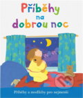 Kniha: Příběhy na dobrou noc (Lois Rock a Lois Rock; Alex Ayliffe). , 2005 Kniha: Příběhy na dobrou noc (Lois Rock a Lois Rock; Alex Ayliffe). , 2005