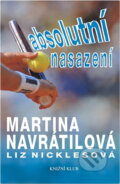 Kniha: Absolutní nasazení (Martina Navrátilová). Kniha: Absolutní nasazení (Martina Navrátilová).