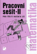 Kniha: Matematika pro třetí ročník ZŠ (Jana Coufalová). Fortuna, 2005 Kniha: Matematika pro třetí ročník ZŠ (Jana Coufalová). Fortuna, 2005