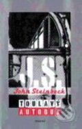 Kniha: Toulavý autobus (John Steinbeck), 2001 Kniha: Toulavý autobus (John Steinbeck), 2001