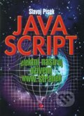 Kniha: JavaScript - efektní nástroj oživení www stránek (Slavoj Písek). Grada, 2001 Kniha: JavaScript - efektní nástroj oživení www stránek (Slavoj Písek). Grada, 2001