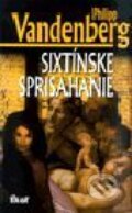 Kniha: Sixtínske sprisahanie (Philipp Vandenberg), 2000 Kniha: Sixtínske sprisahanie (Philipp Vandenberg), 2000