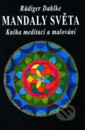 Kniha: Mandaly světa (Rüdiger Dahlke). Pragma, 2001 Kniha: Mandaly světa (Rüdiger Dahlke). Pragma, 2001