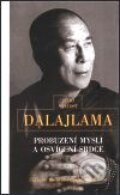 Kniha: Probuzení mysli a osvícení srdce (Dalajláma). Pragma, 2001 Kniha: Probuzení mysli a osvícení srdce (Dalajláma). Pragma, 2001