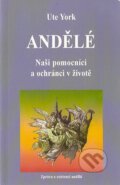 Kniha: Andělé (Ute York). Pragma, 2001 Kniha: Andělé (Ute York). Pragma, 2001