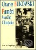 Kniha: Paměti starého chlapáka (Charles Bukowski). Pragma, 2001 Kniha: Paměti starého chlapáka (Charles Bukowski). Pragma, 2001