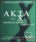 Akta X - Neoficiální společník - N. E. Genge, Pragma, 2001