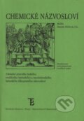 Kniha: Chemické názvosloví (Danuše Hiršová). Karolinum, 1999 Kniha: Chemické názvosloví (Danuše Hiršová). Karolinum, 1999