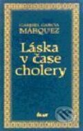 Kniha: Láska v čase cholery (Gabriel García Márquez). Ikar, 2000 Kniha: Láska v čase cholery (Gabriel García Márquez). Ikar, 2000