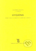 Kniha: Hygiena (Vladimír Bencko a kolektiv). Karolinum, 2002 Kniha: Hygiena (Vladimír Bencko a kolektiv). Karolinum, 2002