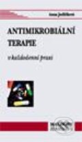 Kniha: Antimikrobiální terapie (MUDr. Anna Jedličková). Maxdorf, 2001 Kniha: Antimikrobiální terapie (MUDr. Anna Jedličková). Maxdorf, 2001