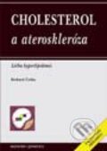 Kniha: Cholesterol a ateroskleróza (Richard Češka). Maxdorf, 2001 Kniha: Cholesterol a ateroskleróza (Richard Češka). Maxdorf, 2001