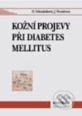 Kniha: Kožní projevy při diabetes mellitus (Jindra Perušičová a Olga Vohradníková). Maxdorf, 2001 Kniha: Kožní projevy při diabetes mellitus (Jindra Perušičová a Olga Vohradníková). Maxdorf, 2001