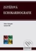 Kniha: Zátěžová echokardiografie (Lubomír Elbl a Václav Chaloupka). Maxdorf, 2001 Kniha: Zátěžová echokardiografie (Lubomír Elbl a Václav Chaloupka). Maxdorf, 2001