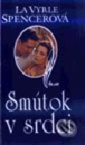 Kniha: Smútok v srdci (La Vyrle Spencer). Ikar, 1999 Kniha: Smútok v srdci (La Vyrle Spencer). Ikar, 1999