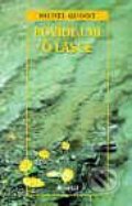 Kniha: Povídej mi o lásce (Michel Quoist). Portál, 2000 Kniha: Povídej mi o lásce (Michel Quoist). Portál, 2000