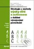 Strategie a metody výuky dětí s autismem - Kolektiv autorů, 1998