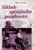 Základy speciálního poradenství - Libor Novosad, Portál, 2000
