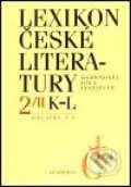 Kniha: Lexikon české literatury 2/II (K-L, dodatky A-G) (Vladimír Forst a kolektív). Academia, 1993 Kniha: Lexikon české literatury 2/II (K-L, dodatky A-G) (Vladimír Forst a kolektív). Academia, 1993