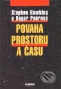 Kniha: Povaha prostoru a času (Roger Penrose a Stephen Hawking). Academia, 2000 Kniha: Povaha prostoru a času (Roger Penrose a Stephen Hawking). Academia, 2000