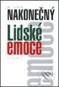 Kniha: Lidské emoce (Milan Nakonečný). Academia, 2001 Kniha: Lidské emoce (Milan Nakonečný). Academia, 2001