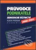 Kniha: Průvodce podnikatele 2000-2001 (Vlasta Ptáčková). Academia, 2001 Kniha: Průvodce podnikatele 2000-2001 (Vlasta Ptáčková). Academia, 2001