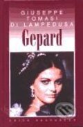 Kniha: Gepard (Giuseppe Tomasi di Lampedusa). Academia, 2001 Kniha: Gepard (Giuseppe Tomasi di Lampedusa). Academia, 2001