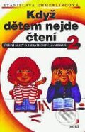 Kniha: Když dětem nejde čtení 2. (Stanislava Emmerlingová). Portál, 1999 Kniha: Když dětem nejde čtení 2. (Stanislava Emmerlingová). Portál, 1999