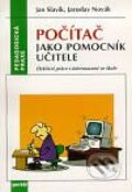 Kniha: Počítač jako pomocník učitele (Autorský kolektiv). Portál, 1997 Kniha: Počítač jako pomocník učitele (Autorský kolektiv). Portál, 1997