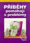Kniha: Příběhy pomáhají s problémy (Autorský kolektiv), 2000 Kniha: Příběhy pomáhají s problémy (Autorský kolektiv), 2000