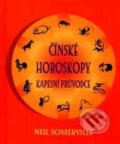 Kniha: Čínské horoskopy (Neil Somerville). Nakladatelství Aurora, 2001 Kniha: Čínské horoskopy (Neil Somerville). Nakladatelství Aurora, 2001