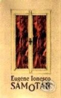 Kniha: Samotář (Eugène Ionesco). Nakladatelství Aurora, 2001 Kniha: Samotář (Eugène Ionesco). Nakladatelství Aurora, 2001