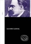 Kniha: Nesmrtelné myšlenky (Friedrich Nietzsche). Nakladatelství Aurora, 2001 Kniha: Nesmrtelné myšlenky (Friedrich Nietzsche). Nakladatelství Aurora, 2001