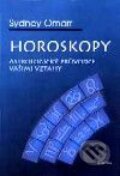 Kniha: Horoskopy. Astrologický průvodce vašimi vztahy (Sydney Omarr). Nakladatelství Aurora, 2001 Kniha: Horoskopy. Astrologický průvodce vašimi vztahy (Sydney Omarr). Nakladatelství Aurora, 2001
