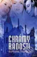 Kniha: Chrámy radosti (Barbara Trapido). Nakladatelství Aurora, 2001 Kniha: Chrámy radosti (Barbara Trapido). Nakladatelství Aurora, 2001