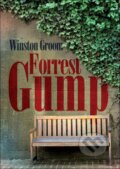 Kniha: Forrest Gump (Winston Groom). XYZ, 2008 Kniha: Forrest Gump (Winston Groom). XYZ, 2008