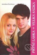 Kniha: První láska = Velká sázka (Jaroslava Ševčíková). Akcent, 2008 Kniha: První láska = Velká sázka (Jaroslava Ševčíková). Akcent, 2008