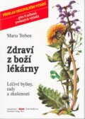 Kniha: Zdraví z boží lékárny (Maria Treben). Dona, 2003 Kniha: Zdraví z boží lékárny (Maria Treben). Dona, 2003