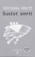 Kniha: Šustot smrti (Věroslav Mertl). Růže, 2008 Kniha: Šustot smrti (Věroslav Mertl). Růže, 2008