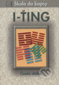 Kniha: I-ťing (Vijaya Kumar). Alternativa, 2003 Kniha: I-ťing (Vijaya Kumar). Alternativa, 2003
