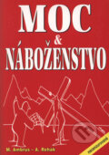 Kniha: Moc a náboženstvo (Alexander Rehák a Miloslav Ambrus). Eko-konzult, 2002 Kniha: Moc a náboženstvo (Alexander Rehák a Miloslav Ambrus). Eko-konzult, 2002