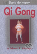 Kniha: Qi Gong (Aljoscha Schwarz a Ronald P. Schweppe). Alternativa, 2004 Kniha: Qi Gong (Aljoscha Schwarz a Ronald P. Schweppe). Alternativa, 2004