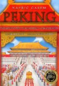 Kniha: Peking (Manuela Cappon a Richard Platt). Eastone Books, 2008 Kniha: Peking (Manuela Cappon a Richard Platt). Eastone Books, 2008