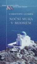 Kniha: Noční můra v modrém (Christoph Güsken). Moba, 2008 Kniha: Noční můra v modrém (Christoph Güsken). Moba, 2008