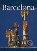 Kniha: Barcelona (Fabrizio Finetti). Slovart CZ, 2008 Kniha: Barcelona (Fabrizio Finetti). Slovart CZ, 2008