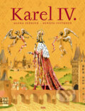 Kniha: Karel IV. (Alena Ježková a Renáta Fučíková). Práh, 2005 Kniha: Karel IV. (Alena Ježková a Renáta Fučíková). Práh, 2005