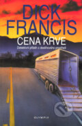 Kniha: Cena krve (Dick Francis). Olympia, 2000 Kniha: Cena krve (Dick Francis). Olympia, 2000