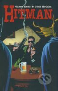 Kniha: Hitman I (Garth Ennis a John McCrea). BB/art, 2004 Kniha: Hitman I (Garth Ennis a John McCrea). BB/art, 2004