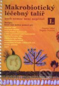 Kniha: Makrobiotický léčebný talíř I. (Dagmar Lužná a Dagmar Vránová). ANAG, 2007 Kniha: Makrobiotický léčebný talíř I. (Dagmar Lužná a Dagmar Vránová). ANAG, 2007