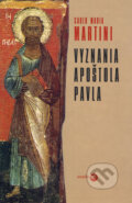 Kniha: Vyznania apoštola Pavla (Carlo Maria Martini). Serafín, 2008 Kniha: Vyznania apoštola Pavla (Carlo Maria Martini). Serafín, 2008